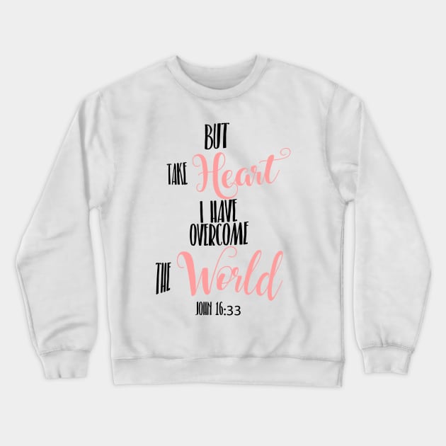 John 16:33 Hand Writing Bible Verse Crewneck Sweatshirt by JakeRhodes